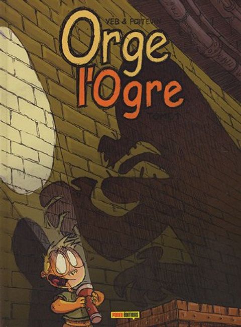 Couverture de l'album Orge l'Ogre, Tome 1 :