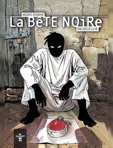 Couverture de la série La Bete Noire - 5inq Ages de la Vie