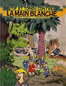 Couverture de l'album Tif et Tondu contre la main blanche