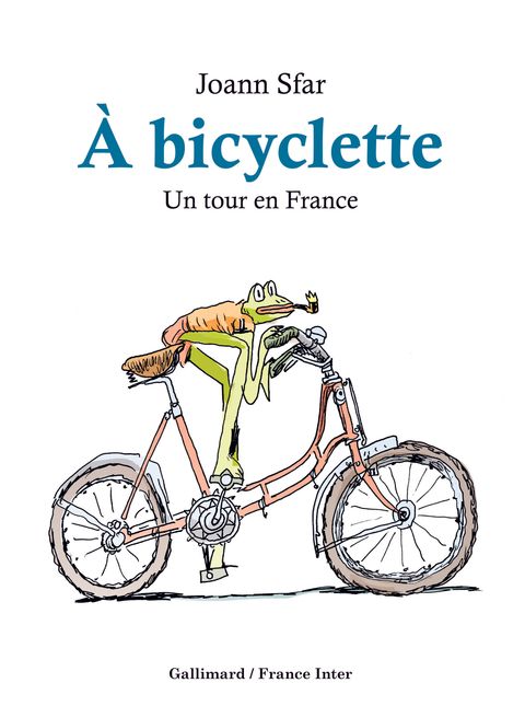 Couverture de l'album A Bicyclette - un Tour en France