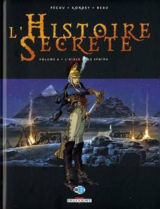 Aperçu 1 de l'album L'Histoire Secrète tome 6 - L'Aigle et le Sphinx