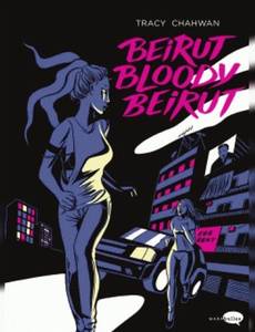 Couverture de la série Beirut Bloody Beirut