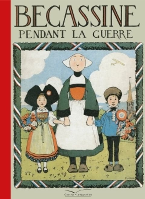 Couverture de l'album Bécassine pendant la Guerre