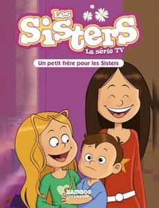 Aperçu 1 de l'album Les Sisters - Roman Poche tome 47 - Un petit frère pour les Sisters