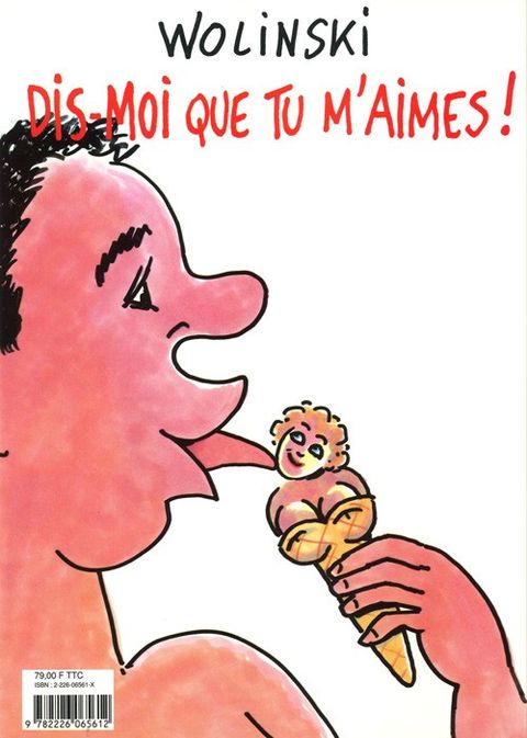 Aperçu de l'album Wolinski (One-Shot) tome 1993 - Dis-moi que tu m'aimes !