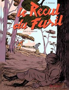Aperçu 1 de l'album Le Recul du Fusil tome 2 - Les Batailles