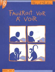Aperçu 1 de l'album Faudrait Voir à Voir