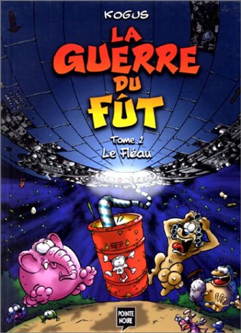 Couverture de l'album La Guerre du Fût, Tome 2 : le Fléau