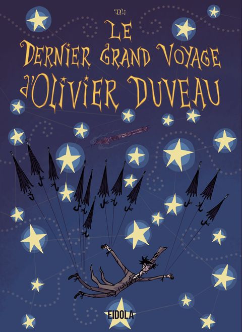 Couverture de l'album Le Dernier Grand Voyage d'Olivier Duveau