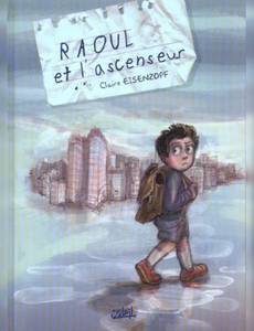 Couverture de la série Raoul et l'Ascenseur