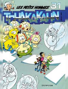 Aperçu 1 de l'album Les Petits Hommes tome 31 - Tchakakahn