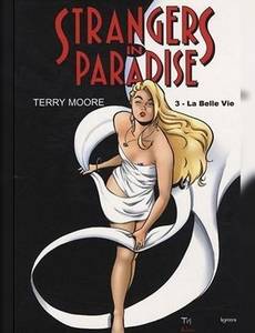 Aperçu 1 de l'album Strangers In Paradise tome 3 - La Belle Vie