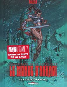 Aperçu 1 de l'album Le Monde d'Arkadi tome 7 - Chroniques de la Terre Fixe - le Château d'Antarc