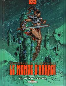 Aperçu 1 de l'album Le Monde d'Arkadi tome 7 - Chroniques de la Terre Fixe - le Château d'Antarc