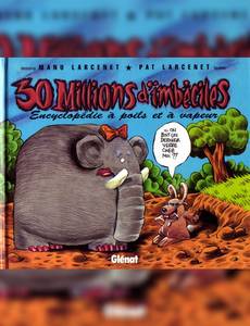 Couverture de la série 30 Millions d'Imbéciles