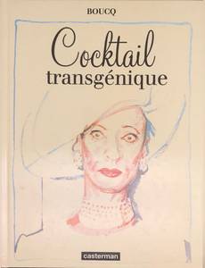Couverture de la série Cocktail Transgénique