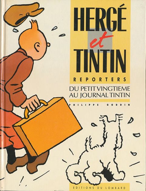 Couverture de l'album Hergé et Tintin reporters du Petit Vingtième au Journal de Tintin