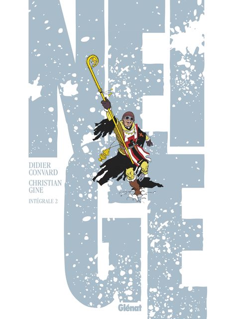 Couverture de l'album Neige - L'intégrale 2