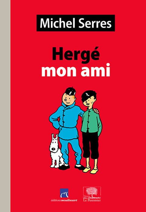 Couverture de l'album Hergé, mon ami - Etudes et Portrait