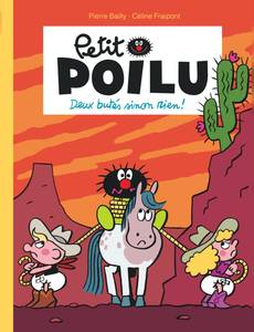 Aperçu 1 de l'album Petit Poilu tome 33 - Deux butés sinon rien !