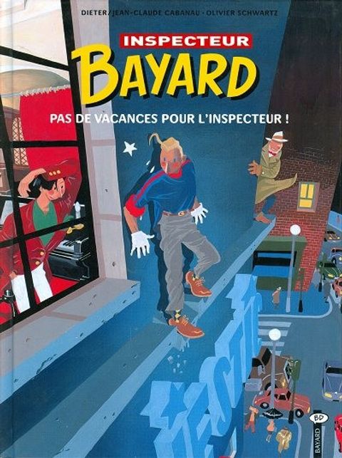 Couverture de l'album Pas de Vacances pour l'Inspecteur Bayard