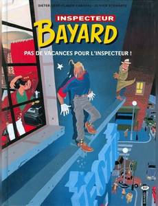 Couverture de l'album Pas de Vacances pour l'Inspecteur Bayard