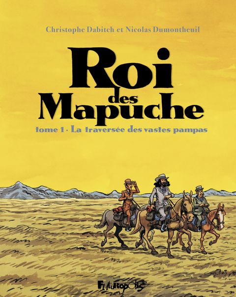 Couverture de l'album Le roi des mapuches