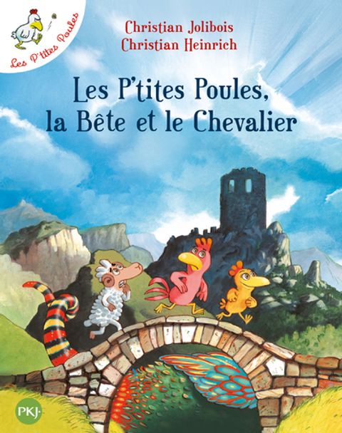 Couverture de l'album Les P'tites Poules, la Bête et le Chevalier