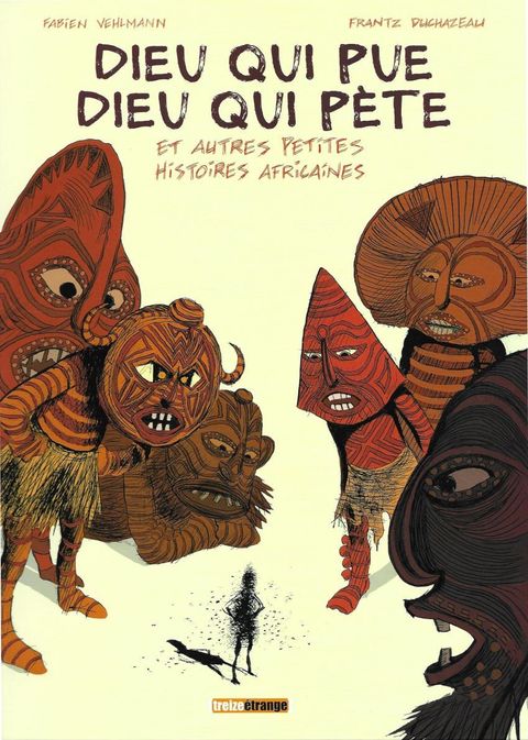Couverture de l'album Dieu qui Pue, Dieu qui Pète.... et Autres Petites Histoires Africaines