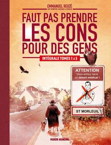 Couverture de la série Faut pas prendre les cons pour des gens - intégrale