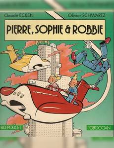 Couverture de la série Pierre, Sophie & Robbie