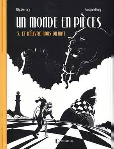 Aperçu 1 de l'album Un Monde en Pièces tome 3 - Et délivre nous du Mat