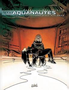Aperçu 1 de l'album Les Aquanautes tome 3 - L'Alliance