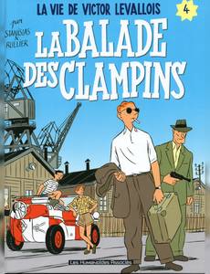 Aperçu 1 de l'album La Vie de Victor Levallois tome 4 - La Ballade des Clampins