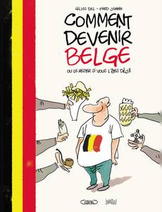Couverture de la série Comment devenir Belge ou le rester si vous l´êtes déjà