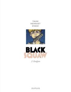 Aperçu 3 de l'album Black Squaw  tome 2 - Scarface