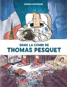 Couverture de la série Dans la combi de Thomas Pesquet