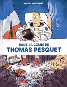 Couverture de la série Dans la combi de Thomas Pesquet