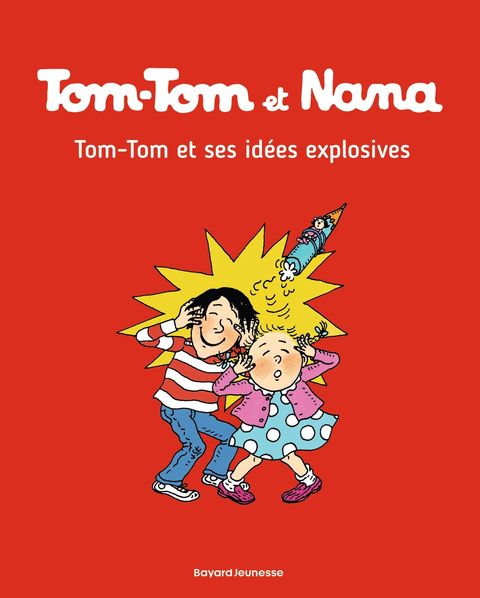 Couverture de l'album Tom-Tom et ses Idées Explosives