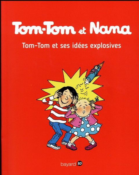 Couverture de l'album Tom-Tom et ses Idées Explosives