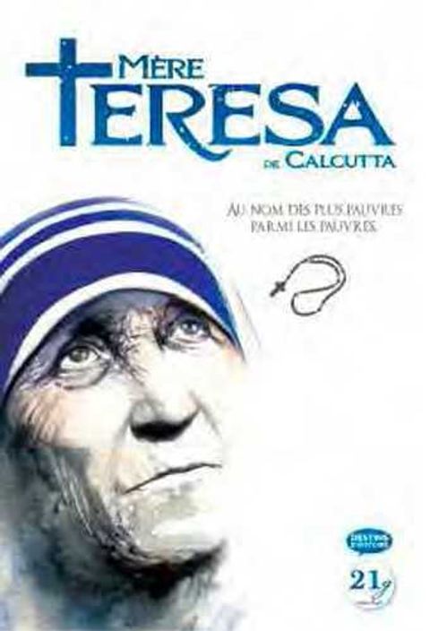 Couverture de l'album Mère Teresa de Calcutta - au Nom des Plus Pauvres des Pauvres parmi les Pauvres