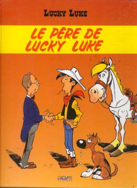 Couverture de l'album Le père de Lucky Luke / Hommage à Morris