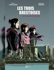 Couverture de la série Les Trois Brestoises