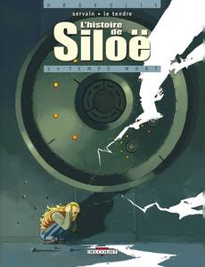 Aperçu 1 de l'album L'Histoire de Siloë tome 2 - Temps Mort