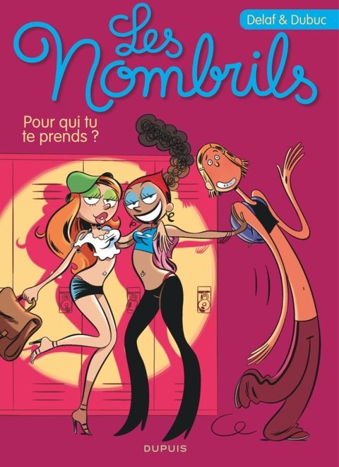 Couverture de l'album Les Nombrils - Tome 1 - Pour qui tu te prends ?