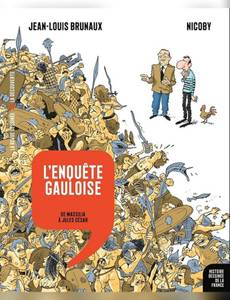 Couverture de l'album L'Enquête Gauloise - de Massilia à Jules César