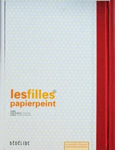Aperçu 2 de l'album Les Filles tome 2 - Papier Peint