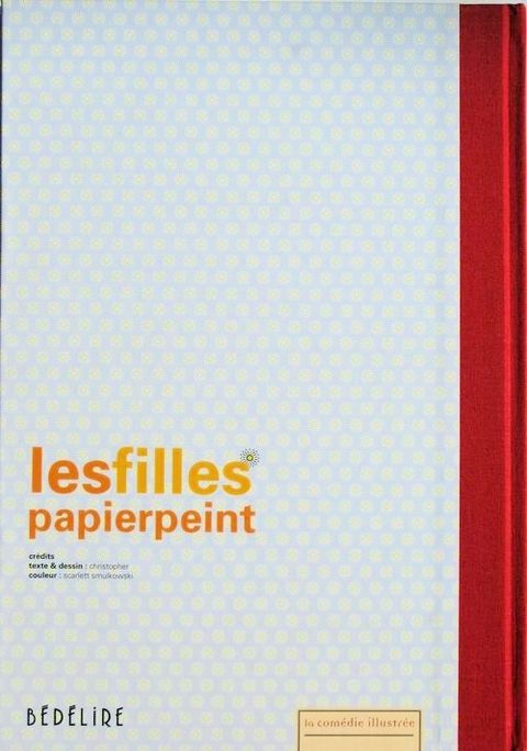 Aperçu de l'album Les Filles tome 2 - Papier Peint