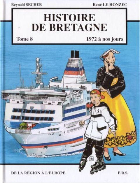 Couverture de l'album 1972 à nos Jours, de la Région à l'Europe