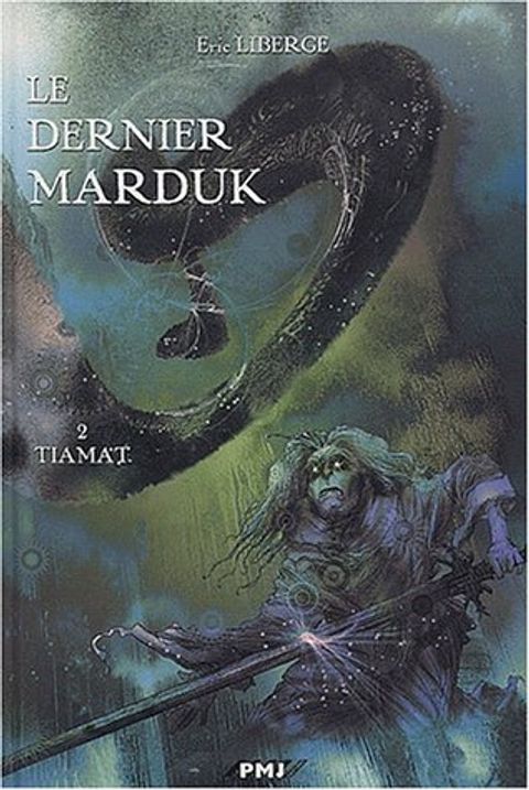 Couverture de l'album Le dernier Marduk, Tome 2 : Tiamat